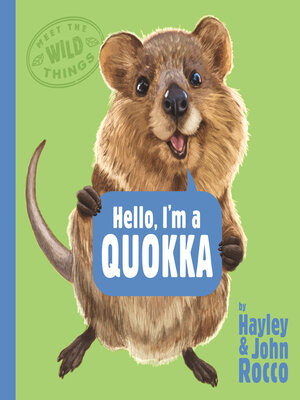 cover image of Hello, I'm a Quokka (Meet the Wild Things, Book 3)